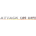 ＡＴＴＡＣＫ ＯＮ ＢＥＵＲＲＥＴＴＥＳ (Juliannus VS Giannus)