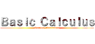 Ｂａｓｉｃ Ｃａｌｃｕｌｕｓ (Quarterly Assessment)