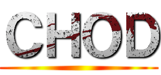 ＣＨＯＤ ()