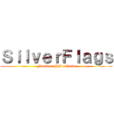 ＳｉｌｖｅｒＦｌａｇｓ (Founder: SilverCrow)