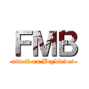 ＦＭＢ (attack on Beyblades)