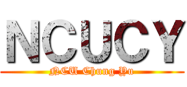 ＮＣＵＣＹ (NCU Chung Yu)