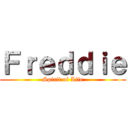 Ｆｒｅｄｄｉｅ (Spirit of Life)