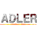 ＡＤＬＥＲ (attack on titan)