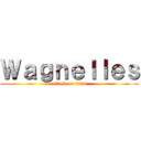 Ｗａｇｎｅｌｌｅｓ (attack on titan)