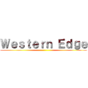 Ｗｅｓｔｅｒｎ Ｅｄｇｅ ()