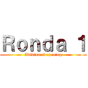 Ｒｏｎｄａ １ (Adivina el opening)