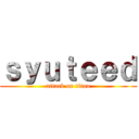 ｓｙｕｔｅｅｄ (attack on titan)