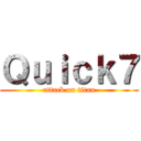 Ｑｕｉｃｋ７ (attack on titan)