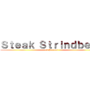 Ｓｔｅａｋ Ｓｔｒｉｎｄｂｅｒｇ (mit Pommes)