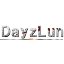 ＤａｙｚＬｕｎ (天之轮)