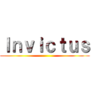 Ｉｎｖｉｃｔｕｓ ()