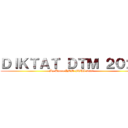 ＤＩＫＴＡＴ ＤＴＭ ２０２１ (By Akpro IMM FTUI 2021)