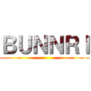 ＢＵＮＮＲＩ ()