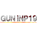 ＧＵＮＩＮＰ１９ (~gunimp19~)
