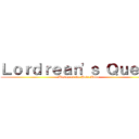 Ｌｏｒｄｒｅａｎ'ｓ Ｑｕｅｓｔ (Blades of the Pale Moon)