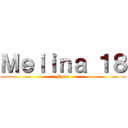 Ｍｅｌｉｎａ １８ (Nona)