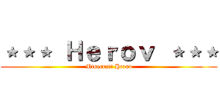 ＊＊＊ Ｈｅｒｏｖ ＊＊＊ (Minecraft Herov)