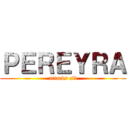 ＰＥＲＥＹＲＡ (attacks all)