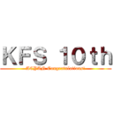 ＫＦＳ １０ｔｈ (ACYAN Congratulations!)