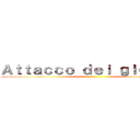 Ａｔｔａｃｃｏ ｄｅｉ ｇｉｇａｎｔｉ ()