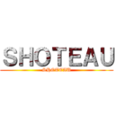 ＳＨＯＴＥＡＵ (SHOTEAU)