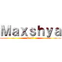 Ｍａｘｓｈｙａ (R-17)