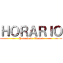 ＨＯＲＡＲＩＯ (Horario de Clases)