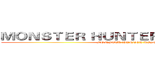 ＭＯＮＳＴＥＲ ＨＵＮＴＥＲ ＲＩＳＥ 特別版 (MONSTER HUNTER RISE)