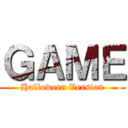 ＧＡＭＥ (Halloween Version)
