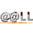 ＠＠ＬＬ (attack on titan)