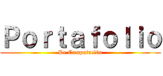 Ｐｏｒｔａｆｏｌｉｏ (De Computación)