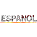 ＥＳＰＡＮＯＬ (By ALEJO )