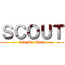 ＳＣＯＵＴ (It's My Chois)