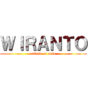 ＷＩＲＡＮＴＯ (attack on anto)