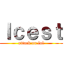 Ｉｃｅｓｔ (attack on lol)