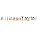 ＡｌｌｉｓｓｏｎＴａｙｌｏｒ (attack on titan)
