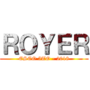 ＲＯＹＥＲ (ESCO 5TO - 2018)