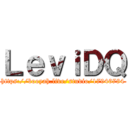 ＬｅｖｉＤＱ (https://booyah.live/studio/17946784)