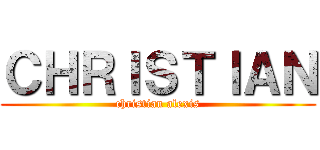 ＣＨＲＩＳＴＩＡＮ (christian alexis)