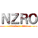 ＮＺＲＯ (attack on titan)