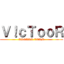 Ｖ！ｃＴｏｏＲ (ASGARD TEAM)