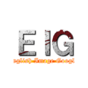 ＥＩＧ (English Image Google)