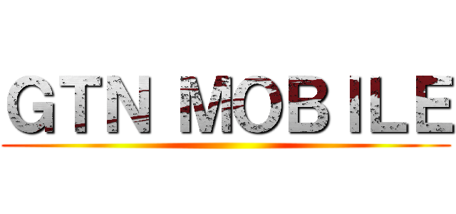 ＧＴＮ ＭＯＢＩＬＥ ()