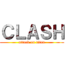 ＣＬＡＳＨ (attack on titan)