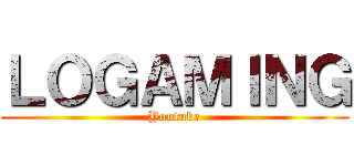 ＬＯＧＡＭＩＮＧ (Youtube)