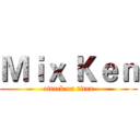 Ｍｉｘ Ｋｅｎ (attack on titan)