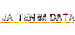 ＪＡ ＴＥＮＩＭ ＤＡＴＡ (després de molt temps d'espera)