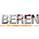 ＢＥＲＥＮ (Aot next generations)