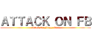 ＡＴＴＡＣＫ ＯＮ ＦＢ (Attack On Flappy Bird)